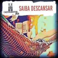 #35 - Saiba descansar