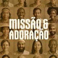 Missão e Adoração - Rev. Claudio Cardozo
