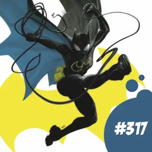 #317 - Batman Day: Un breve respaso por la historia de Cassandra Cain