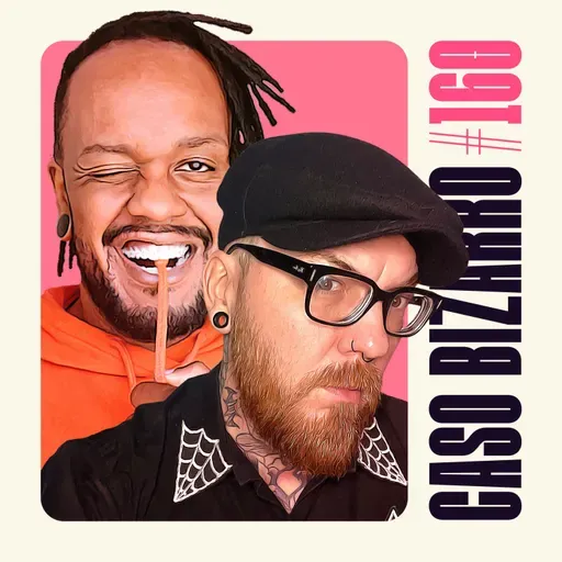 CB #160 - Reunião Anfíbia com Fabão e Tiago P. Zanetic