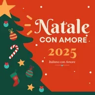 190. Per un Natale italiano: Calendario dell'avvento 2025 (il mio regalo per voi!)