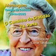 O Caminho da Gratidão 2a. Parte