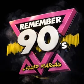 Remember 90´s Radio Show by Floid Maicas
