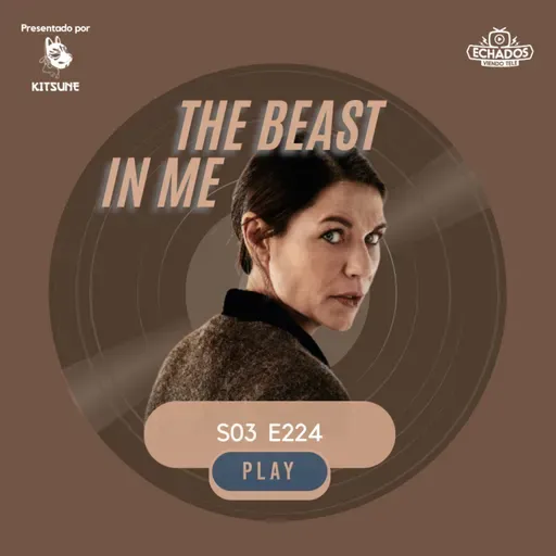 Grandes actuaciones (trama regular) en The Beast In Me