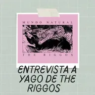 Entrevista a Yago de The Riggos