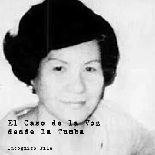 El Caso de la Voz desde la Tumba