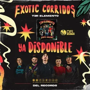 Exotic corridos