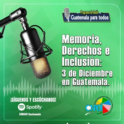 Memoria, Derechos e Inclusión: 3 de Diciembre en Guatemala