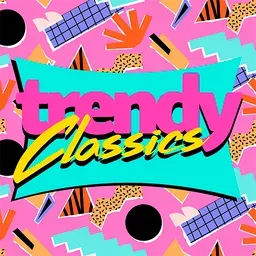 Trendy Classics