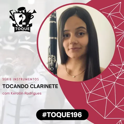 #Toque196: Tocando Clarinete /Feat. Kerollin Rodrigues