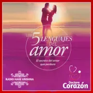 Dra. CORAZÓN - Los 5 Lenguajes del Amor - Parte 2