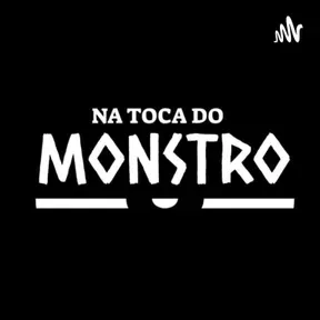 Na Toca Do Monstro Cast