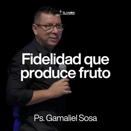 Fidelidad que produce fruto