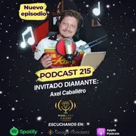 215. Invitado Diamante: Axel Caballero " El diamante para la educación de tus hijos"