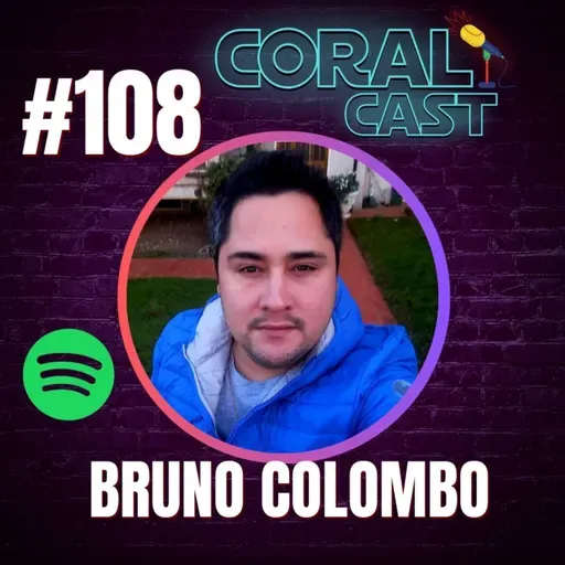 #108 - Bruno Colombo - Coral Cast