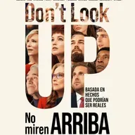Película: "No mires arriba"/ Don't look up (Netflix) Crítica social y un poco de humor negro