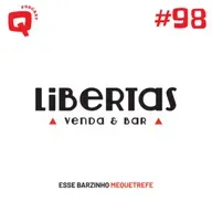 #98 - LIBERTAS VENDA E BAR
