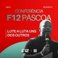 FOUR12: Páscoa - Lute a Luta Uns Dos Outros | Dia 2 (Sessão II) - Lesedi Williams