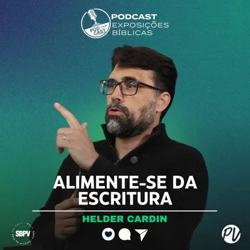 Alimente-se da Escritura - Helder Cardin