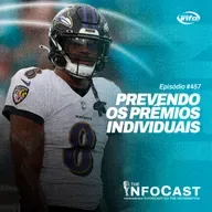 The InfoCast #457: Prevendo os Vencedores do NFL Awards da Temporada de 2025