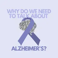 Why do we need to talk about Alzheimer's?