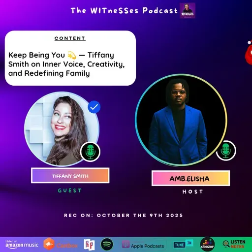 Keep Being You 💫 — Tiffany Smith on Inner Voice, Creativity, and Redefining Family