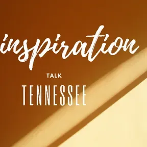 INSPIRATION TENNESSEE