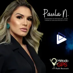 Paula Nascimento - Método GPS 