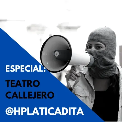 Especial: Teatro Callejero