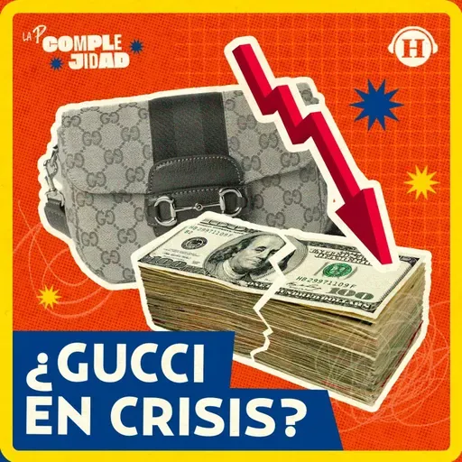 Gucci: crisis del lujo y el capitalismo