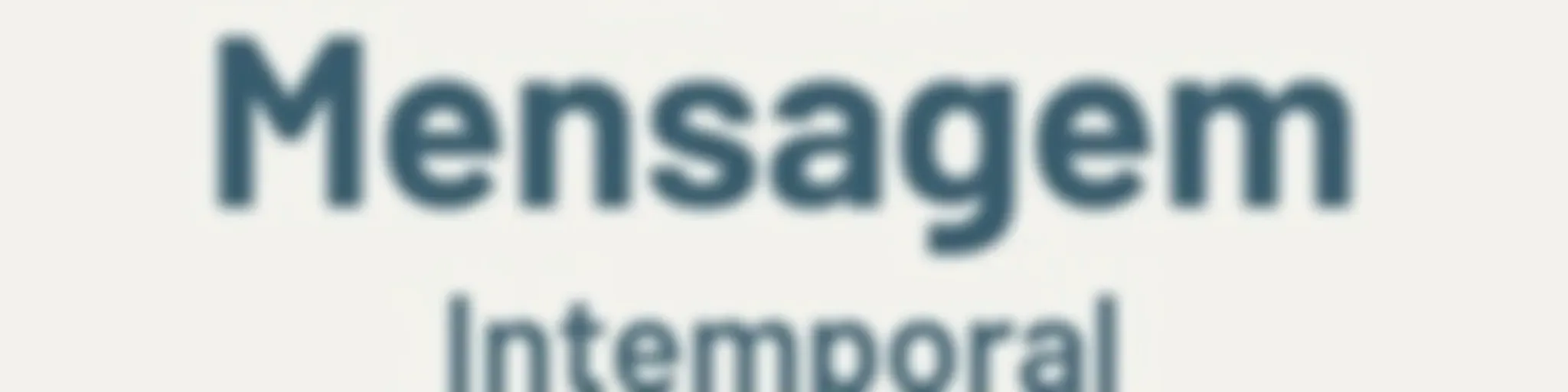 Mensagem Intemporal