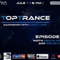 Arika Lane - TopTrance vol.124 (07.07.2020 Guests Osayd Project, Golub Vitaliy) #124