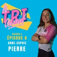 S3 - Ep6 - Anne-Sophie Pierre - de GA à Pro