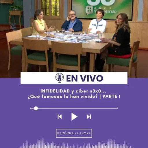 #ENVIVO: INFIDELIDAD y ciber s3x0... ¿Qué famosas lo han vivido? | Pati Chapoy