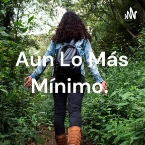 Aún Lo Más Mínimo.