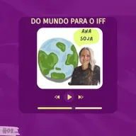 DO MUNDO PARA O IFF #02