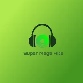 Super Mega Hits
