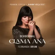 Clama Ana - Devocional | Álbum Milagre