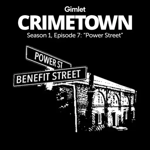 S1 E07: Power Street