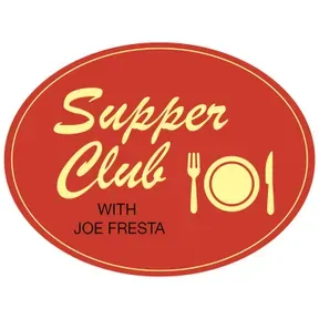 Supper Club with Joe Fresta