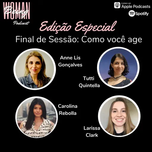 Edição especial: Como você Age!