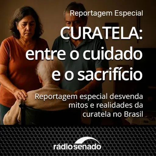 Curatela: entre o cuidado e o sacrifício