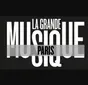 La Grande Musique Radio - Paris