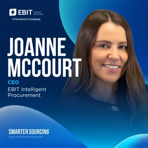 EP 41 – EBIT Intelligent Procurement's Joanne McCourt on Measuring Procurement Success beyond Savings