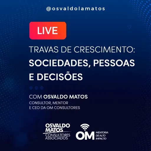 #24 - Travas de crescimento: sociedades, pessoas e decisões