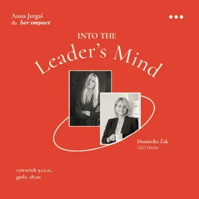 Into the Leader's Mind - Anna Jurgaś & Dominika Żak