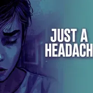 It Started as Just a Headache