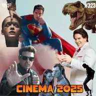 CINEMA em 2025 feat. Rafa Camargo - TUDO de BOM e RUIM que ainda vem por aí! Parte 2 #323