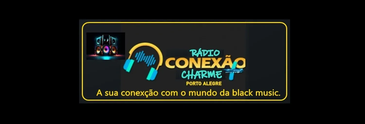 RÁDIO CONEXÃO CHARME