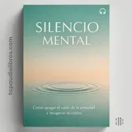 SILENCIO MENTAL: Apaga la ansiedad y domina tu sistema nervioso